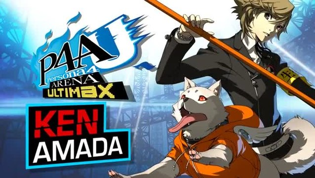 Persona 4 : Arena Ultimax : Ken Amada
