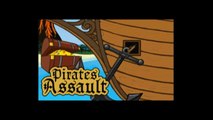 Pirates Assault : Pirates attack