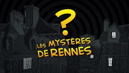 Les Mystères de Rennes : Vive la Bretagne libre