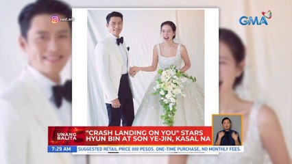 'Crash Landing On You' stars Hyun Bin at Son Ye-Jin, kasal na | UB