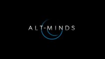 Alt-Minds : Teaser