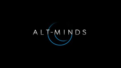 Alt-Minds : Teaser