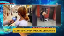 SMP: Valientes vecinos capturan a delincuente que golpeó a anciano