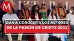 ¿Quiénes son? Iztapalapa presenta a actores de representación de la Pasión de Cristo 2022