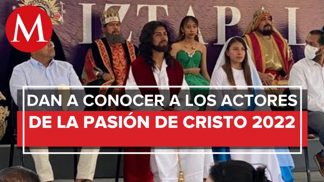 ¿Quiénes son? Iztapalapa presenta a actores de representación de la Pasión de Cristo 2022