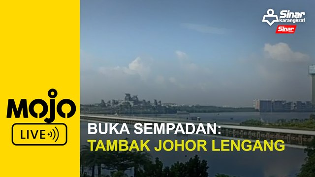 Buka sempadan: Tambak Johor lengang