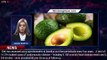 Lower risk of cardiovascular disease associated with avocado consumption: study - 1breakingnews.com