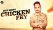 Chicken Fry | Jeet Sidhu | Latest Punjabi Song 2022 | Japas Music