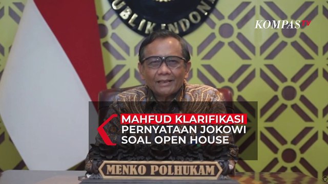 Mahfud Klarifikasi Pernyataan Jokowi Soal Open House Ramadan dan Idul Fitri