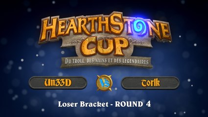 HearthStone Cup Un33D contre Torlk