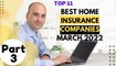 Top 11 Best Home Insurance Companies of The USA for March 2022 | Part 3