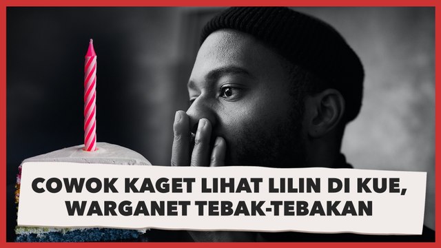 Viral Video Cowok Kaget Lihat Lilin di Kue, Warganet Tebak-tebakan: Jadi Trauma Ulang Tahun
