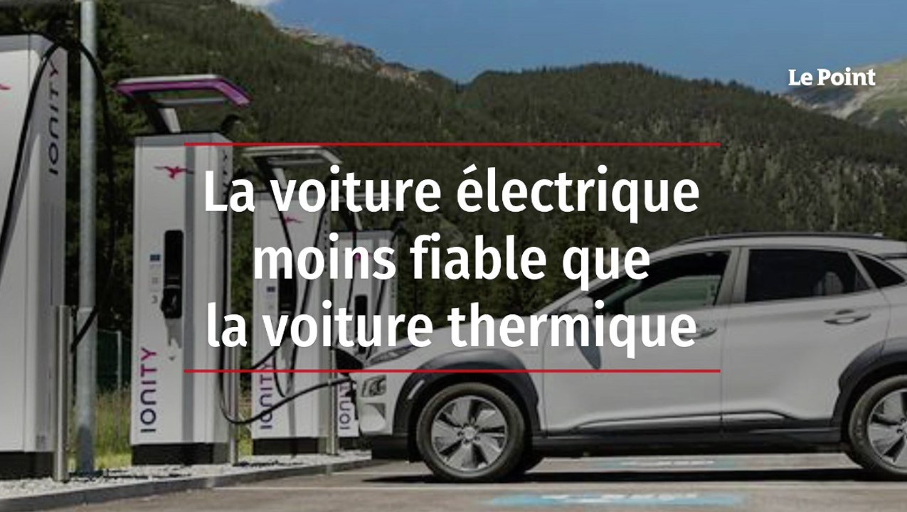 La voiture électrique moins fiable que la voiture thermique