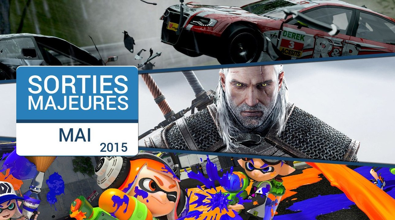 sorties majeures mai 2015