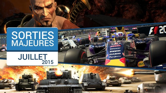 Les sorties majeures du mois de juillet 2015