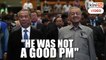 Support Muhyiddin as prime minister? He was not a good PM, says Dr M