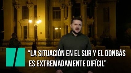 Zelenski asegura que la situación en el sur y en la región de Donbas es “extremadamente difícil”