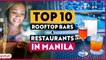 Trending High: 10 Rooftop Bars & Restaurants In Manila