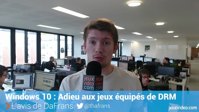 Vidéo news - Windows 10 : Adieu aux jeux avec DRM