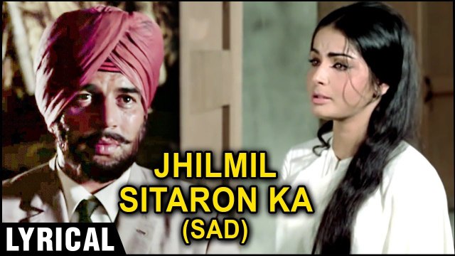 Jhilmil Sitaron Ka Aangan Hoga - (Sad) Lyrical | Jeevan Mrityu | Dharmendra, Rakhee | Lata Hit Songs
