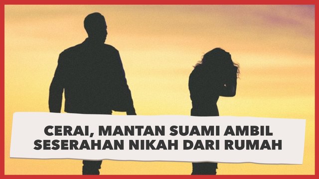 Viral! Cerai, Mantan Suami Ambil Seserahan Nikah dari Rumah Istri, Termasuk Meja Rias