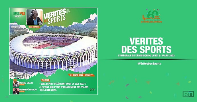 Vérités des sports du 1er avril 2022 par Rash N'guessan [ Radio Côte d'Ivoire ]