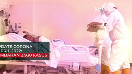 Update Corona 1 April 2022: Tambahan 2.930 Kasus Baru Covid-19