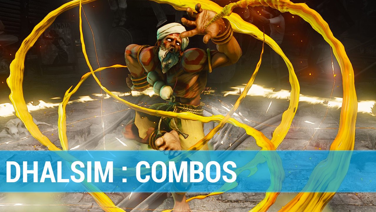 SFV - Dhalsim Combo