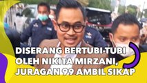 Diserang Bertubi-tubi oleh Nikita Mirzani, Gilang Juragan 99 Ambil Sikap Tegas