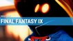 Final Fantasy IX : Portage de qualité pour un RPG culte
