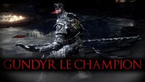 Dark Souls 3 : Combat contre Gundyr le Champion