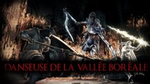 Dark Souls 3 : Combat contre la Danseuse de la Vallée Frigide