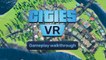 Cities VR - Gameplay ~ Meta Quest 2