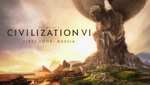 Civilization VI : la Russie se dévoile