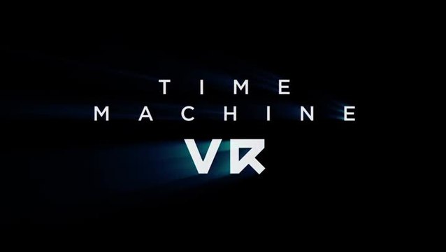 Time Machine VR remonte le temps