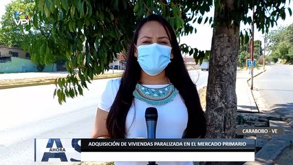 Adquisición de viviendas paralizada en el mercado primario en #Carabobo - #01Abr - Ahora
