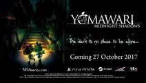 Yomawari : Midnight Shadows - Introduction Trailer