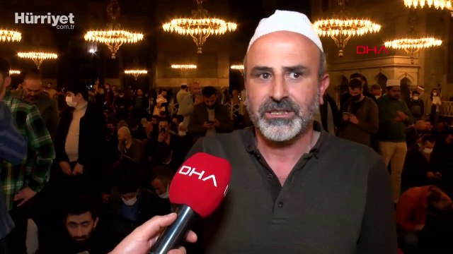 Ayasofya Camii'nde 88 yıl sonra ilk teravih namazı kılındı