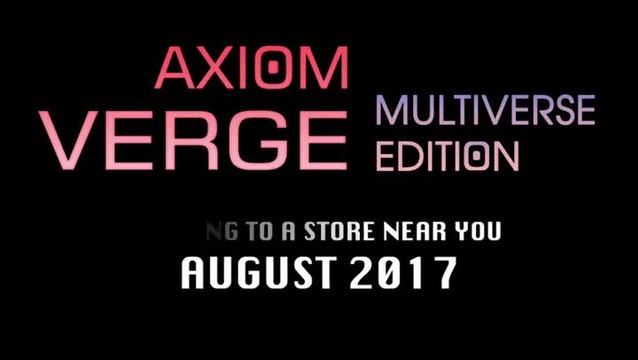 Axiom Verge : L'édition physique se dévoile