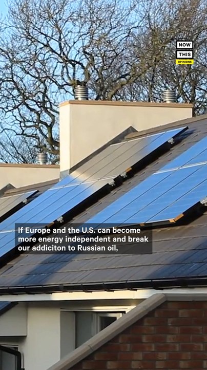 How Clean Energy Could Weaken Putin and Encourage Peace