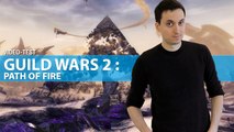 Vidéo-test - Guild Wars 2 : Path of Fire