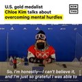 U.S. Gold Medalist Chloe Kim On Overcoming Mental Hurdles