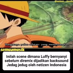 Ternyata musik viral ini di ambil dari scene one piece