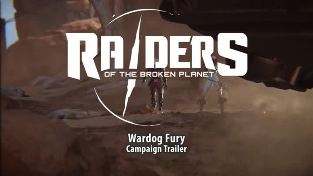 Raiders of the Broken Planet Wardog Fury Campaign Trailer