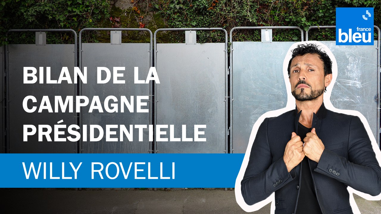 Bilan de la campagne présidentielle - Le billet de Willy Rovelli