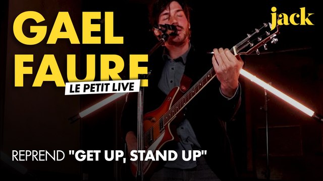 Le Petit Live : Gael Faure reprend Get Up, Stand Up de Bob Marley