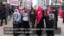 Terör örgütü PKK'yı simgeleyen bez parçası sallayan 3 kadına gözaltı