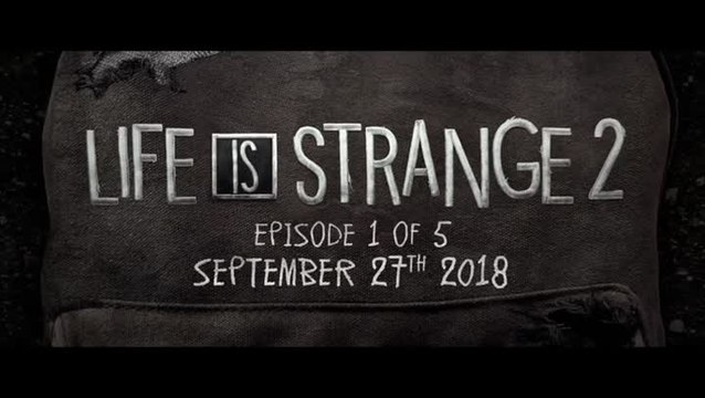 Life is Strange 2 Official Reveal