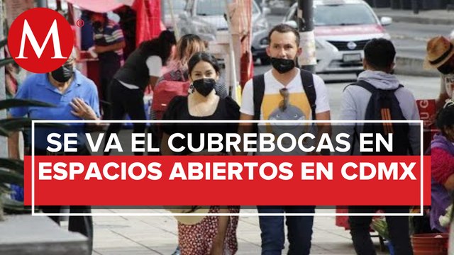 CdMx elimina recomendación de uso de cubrebocas en espacios abiertos