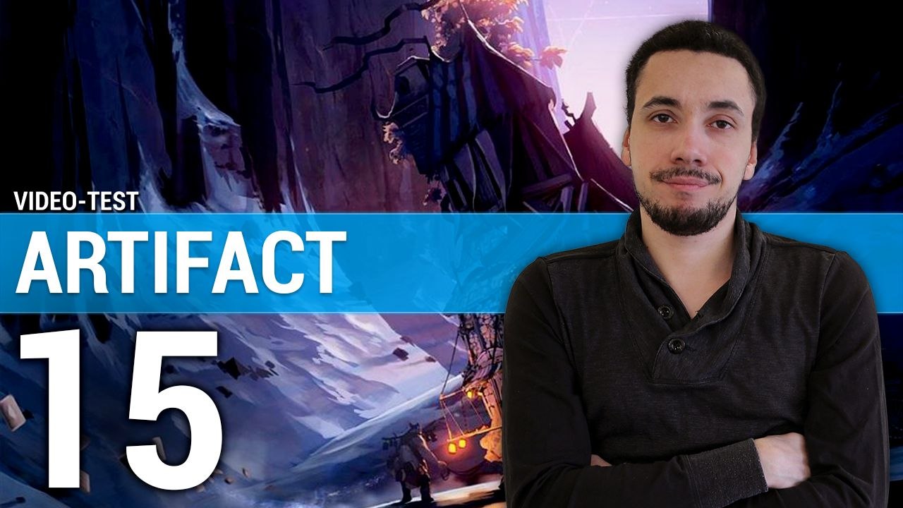 Vidéo-Test d'Artifact